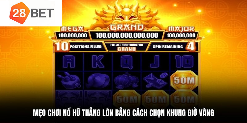Mẹo chơi nổ hũ thắng lớn bằng cách chọn khung giờ vàng